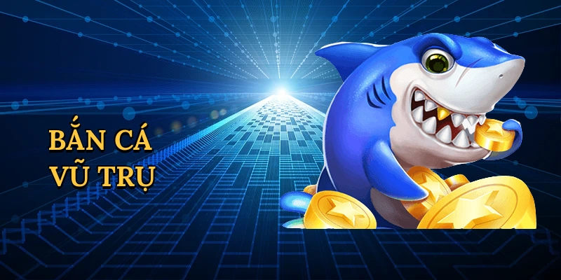 Bắn cá vũ trụ