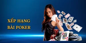 Xếp hạng bài poker
