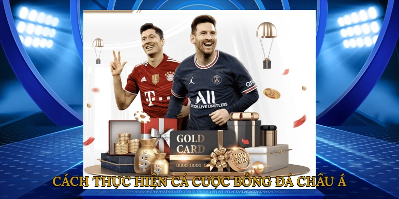 Tìm hiểu về cá cược bóng đá châu Á