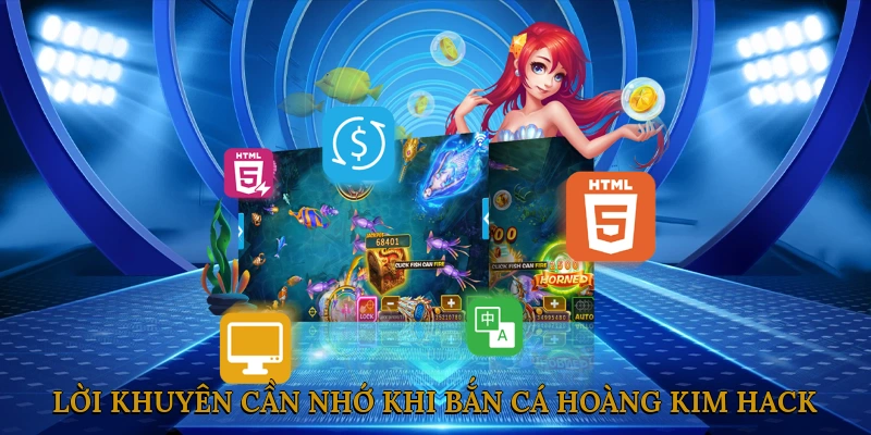 Những lời khuyên cần nhớ khi bắn cá hoàng kim hack