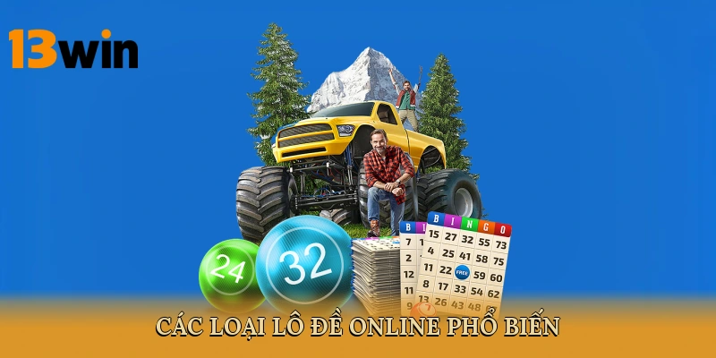 Các loại lô đề online phổ biến